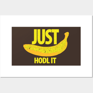 JUST HODL IT Apes Banana Yellow Version Posters and Art